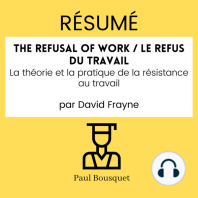RÉSUMÉ - The Refusal of Work / Le Refus du travail 
