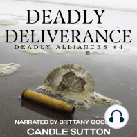 Deadly Deliverance