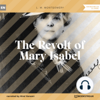 The Revolt of Mary Isabel (Unabridged)