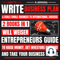 How To Write A Winning Business Plan & Scale Small Business To International Success 2 Books In 1