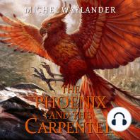 The Phoenix and the Carpenter