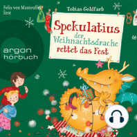 Spekulatius, der Weihnachtsdrache rettet das Fest - Spekulatius, Band 2 (Ungekürzte Lesung)