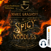Spicy Noodles - Der Geschmack des Feuers (Ungekürzt)