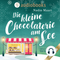 Die kleine Chocolaterie am See - Sweet Romance-Reihe, Band 4 (Ungekürzt)