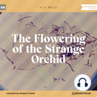 The Flowering of the Strange Orchid (Unabridged)