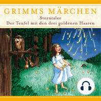 Grimms Märchen, Sterntaler/ Der Teufel mit den drei goldenen Haaren