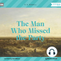 The Man Who Missed the Party (Unabridged)