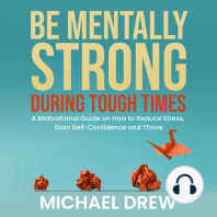 Be Mentally Strong During Tough Times