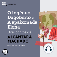 O ingênuo Dagoberto e A apaixonada Elena