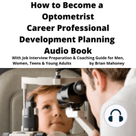 How to Become a Optometrist Career Professional Development Planning Audio Book