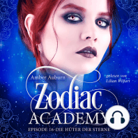 Zodiac Academy, Episode 16 - Die Hüter der Sterne