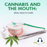 Cannabis and the mouth