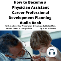 How to Become a Physician Assistant Career Professional Development Planning Audio Book