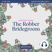 The Robber Bridegroom - Story Time, Episode 46 (Unabridged)