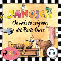 Je vais te soigner, dit Petit Ours