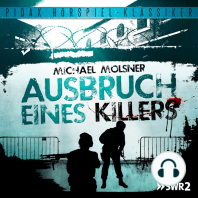 Ausbruch eines Killers