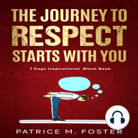 The Journey To Respect Starts With You