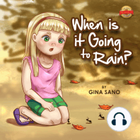 When Is It Going To Rain?
