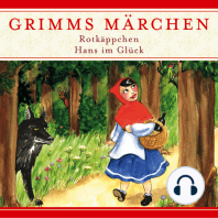 Grimms Märchen, Rotkäppchen / Hans im Glück