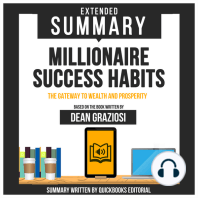 Extended Summary Of Millionaire Success Habits - The Gateway To Wealth And Prosperity