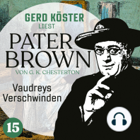 Vaudreys Verschwinden - Gerd Köster liest Pater Brown, Band 15 (Ungekürzt)