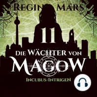 Incubus-Intrigen - Die Wächter von Magow, Band 11 (ungekürzt)