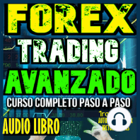 Forex Trading Avanzado Curso Completo Paso a Paso. 1ra Parte
