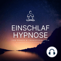 Einschlafhypnose für Power & Transformation: Mit frequenzbasierter 432 Hz Entspannungsmusik