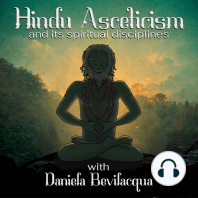 Hindu Asceticism and its Spiritual Disciplines with Daniela Bevilacqua