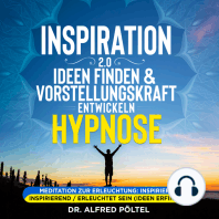 Inspiration 2.0 - Ideen finden & Vorstellungskraft entwickeln - Hypnose