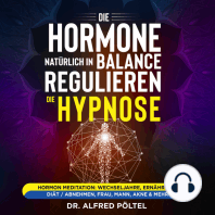 Die Hormone natürlich in Balance regulieren - die Hypnose