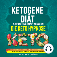 Ketogene Diät & Ernährung leicht gemacht! Die Keto Hypnose