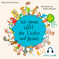 Die ganze Welt der Lieder und Reime