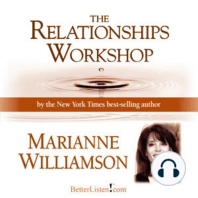The Relationships Workshop with Marianne Williamson