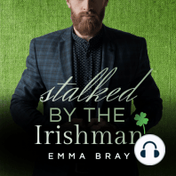 Stalked by the Irishman