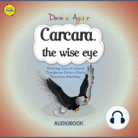 Carcara, the wise eye