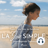 La Joie simple - Papa et psy face au handicap