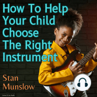 How To Help Your Child Choose The Right Instrument
