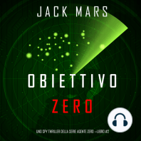 Obiettivo Zero (Uno spy thriller della serie Agente Zero—Libro #2)