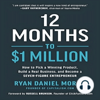 12 Months to $1 Million: How to Pick a Winning Product, Build a Real Business, and Become a Seven-Figure Entrepreneur