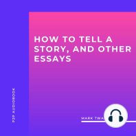 How to Tell a Story, and Other Essays (Unabridged)