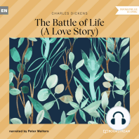 The Battle of Life - A Love Story (Unabridged)