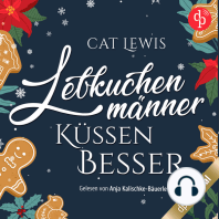 Lebkuchenmänner küssen besser (Ungekürzt)