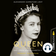 Queen of Our Times - Das Leben von Elizabeth II. (Ungekürzt)