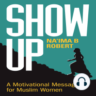 Show Up: A Motivational Message for Muslim Women