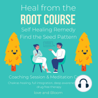 Heal from the root course Self Healing Remedy Find the Seed Pattern Coaching Session & Meditation Course