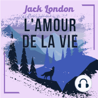 L'Amour de la Vie, une nouvelle de Jack London