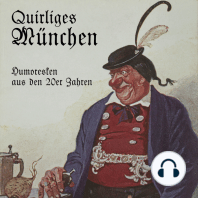 Quirliges München - Humoresken aus den 20er Jahren (Ungekürzt)