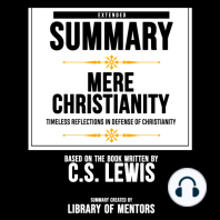 Extended Summary Of Mere Christianity - Timeless Reflections In Defense Of Christianity