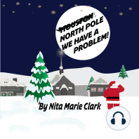 North Pole We Have a Problem!
